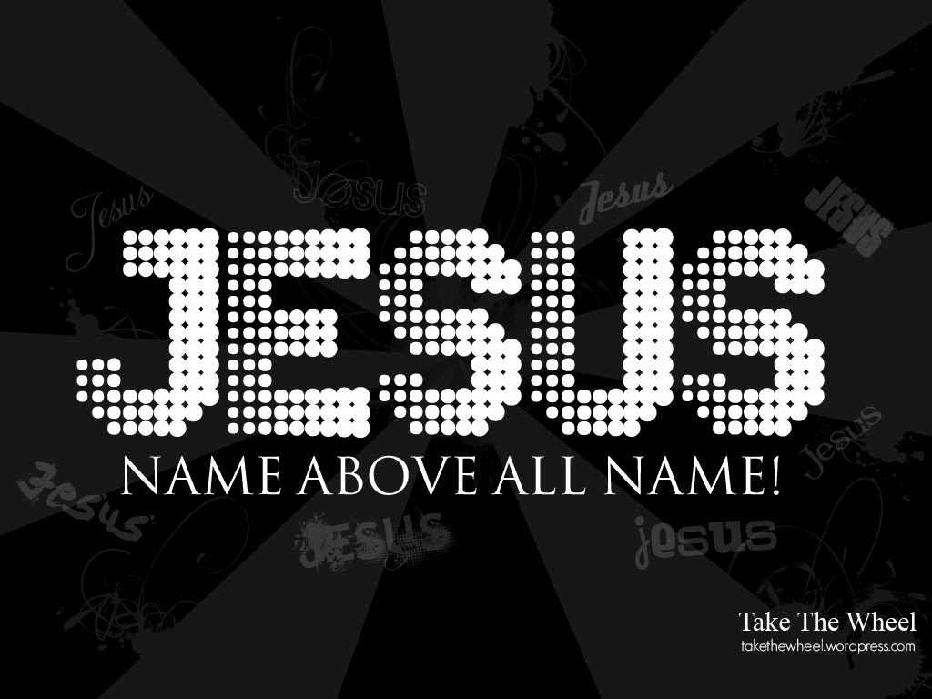 Jesus Name above All