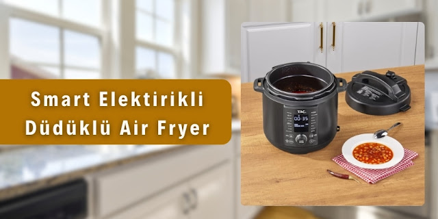 Smart Elektirikli Düdüklü Air Fryer