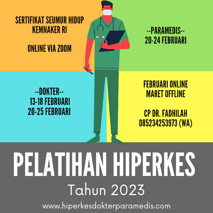 Jadwal Pelatihan Hiperkes & KK (K3) Tahun 2023 PARAMEDIS (Perawat, Bidan, SKM, Analis)