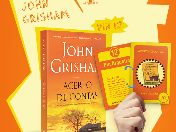 Coleção Pin Arqueiro: Acerto de Contas, de John Grisham, autor com mais de 40 livros publicados