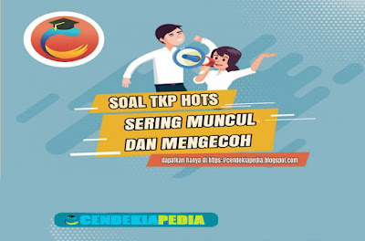 7 Soal TKP HOTS CPNS yang Sering Muncul Part 17 Lengkap Pembahasan - Update 2019