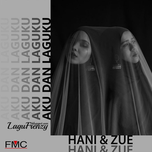 Download Lagu Hani & Zue - Aku Dan Laguku