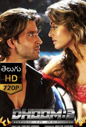 Dhoom 2 (2006) 720p Telugu  Telugu Dubbed Movies Free 