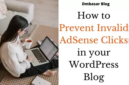 How to Prevent Invalid AdSense Clicks in your WordPress Blog