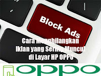 Cara Menghilangkan Iklan Di Desktop Hp