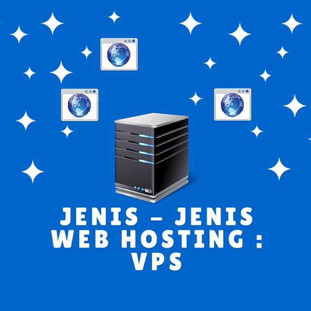 Ilustrasi Jenis Web Hosting : VPS