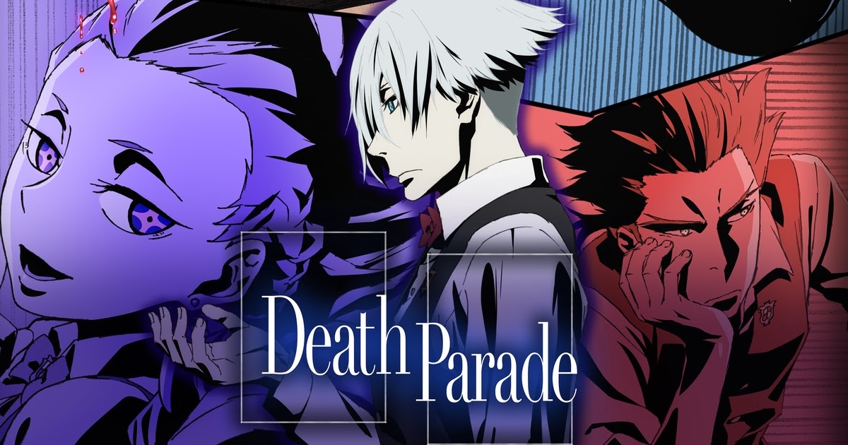 Death Parade - 10 de Janeiro de 2015