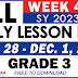 GRADE 3 DAILY LESSON LOGS (WEEK 4: Q2) NOV. 28 - DEC. 1, 2023