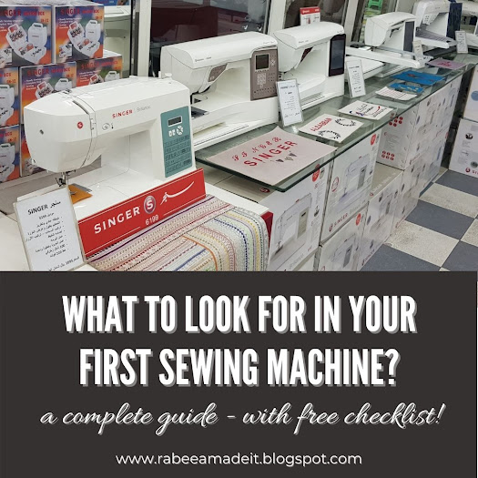what to look for in first sewing machine, buying your first sewing machine, rabeeamadeit, how to buy sewing machine, sewing machine buying guide, jeddah, free shopping checklist, juki, singer, brother, janome, brand, babylock, hurqsvana,