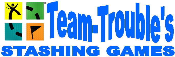 Team-Trouble's Stashing Games