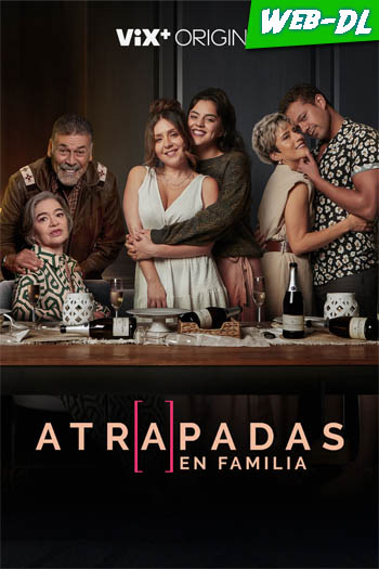 Atrapadas%20en%20familia%202022%20HD%201080p%20Latino.jpg