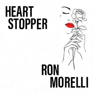 Ron Morelli - Heart Stopper Music Album Reviews