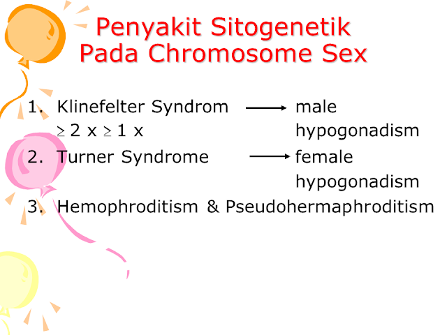 Penyakit Sitogenetik Pada Chromosome Sex