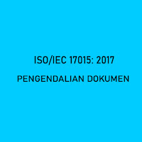 Pengendalian Dokumen Sistem Manajemen Mutu Laboratorium dalam ISO 17025 2017