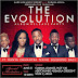  The Evolution Album: Abuja release party is today Saturday June 21 