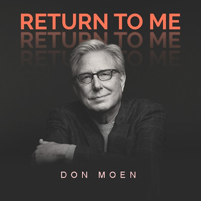 Audio: Don Moen – Return To Me