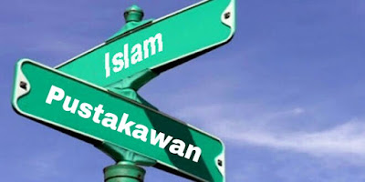 Kompetensi pustakawan dalam perspektif islam