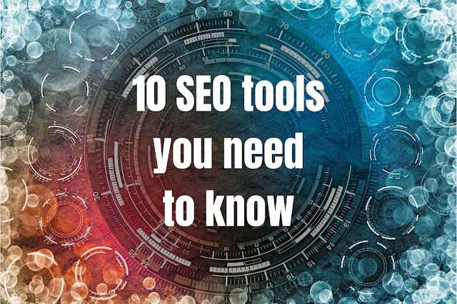 Your E-marketing game-changer: 10 SEO tools you need to know