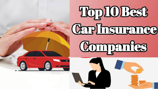 Top Best Car Insurance Companies in 2022 Most Choice