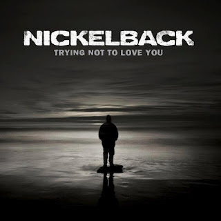 Nickelback - Trying Not To Love You Lyrics