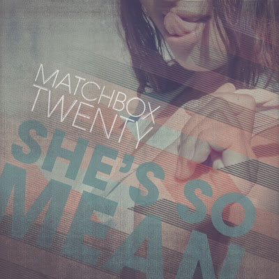 Photo Matchbox Twenty - She’s So Mean Picture & Image