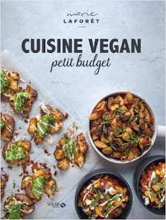 Marie Laforêt - Cuisine Vegan petit budget