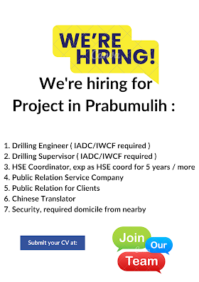  We're hiring for Project in Prabumulih :
