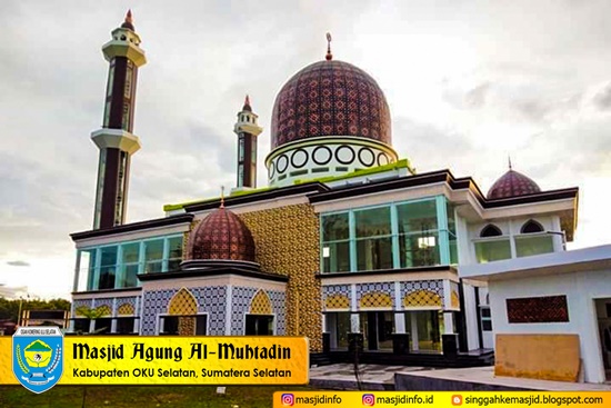 Singgah Ke Masjid Masjid Agung Al Muhtadin OKU Selatan