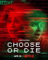 Choose or Die (2022) 
