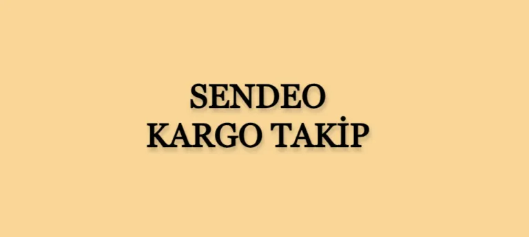 Sendeo Kargo Takip