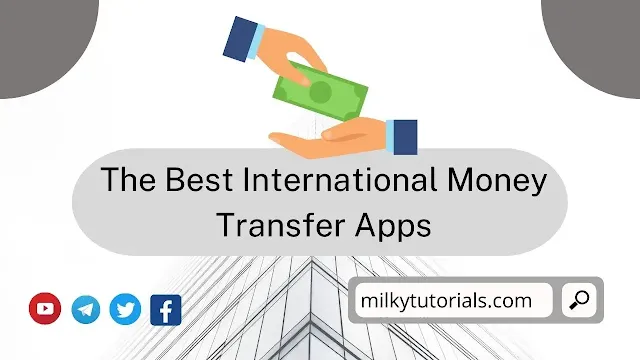 International Money Transfer Apps