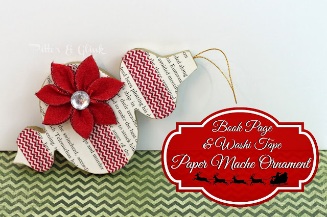 Decorate a plain paper mache ornament with book pages and washi tape--A Tutorial from Pitter & Glink #ChristmasCraft #DIYOrnament