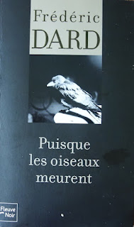 Frédéric Dard Puisque les oiseaux meurent ranska romaani