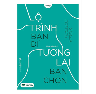 Lộ Trình Bạn Đi Tương Lai Bạn Chọn (Cẩm Nang Sinh Viên) ebook PDF-EPUB-AWZ3-PRC-MOBI