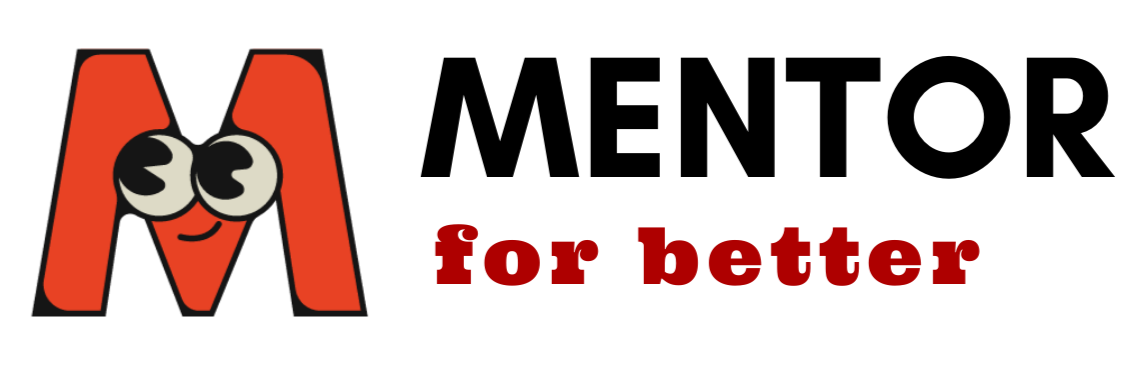 Mentor for better