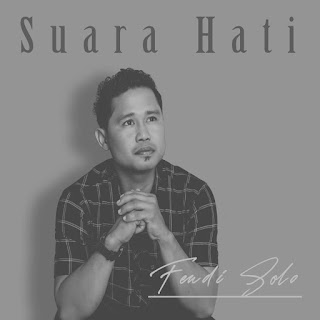 Fendi Solo - Suara Hati MP3