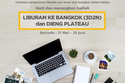 Lomba Blog Viztrip Berhadiah Liburan Ke Bangkok