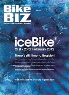 BikeBiz. For everyone in the bike business 73 - February 2012 | ISSN 1476-1505 | TRUE PDF | Mensile | Professionisti | Biciclette | Distribuzione | Tecnologia
BikeBiz delivers trade information to the entire cycle industry every day. It is highly regarded within the industry, from store manager to senior exec.
BikeBiz focuses on the information readers need in order to benefit their business.
From product updates to marketing messages and serious industry issues, only BikeBiz has complete trust and total reach within the trade.