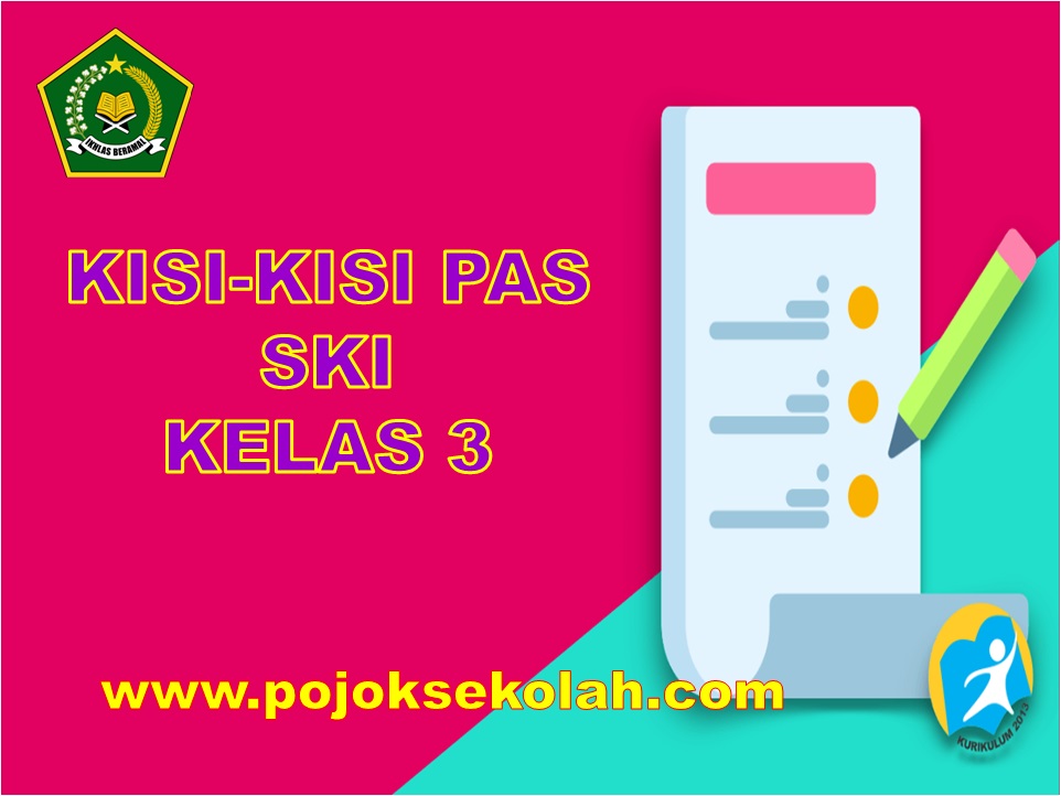 kisi-kisi soal PAS SKI Kelas 3 MI