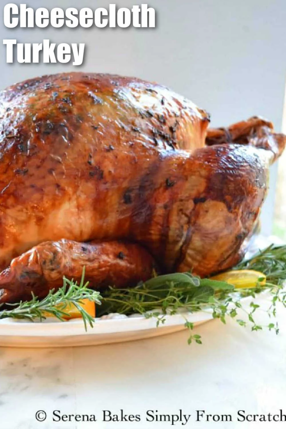 Juicy Cheesecloth Turkey baked with herb butter is a favorite Thanksgiving Turkey