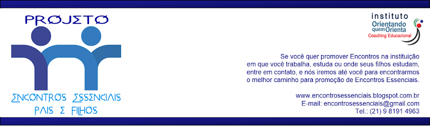  http://encontrosessenciaispaisefilhos.blogspot.com.br/