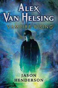 Alex Van Helsing: Vampire Rising (English Edition)