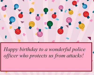 Sample Birthday Message for a Police Officer