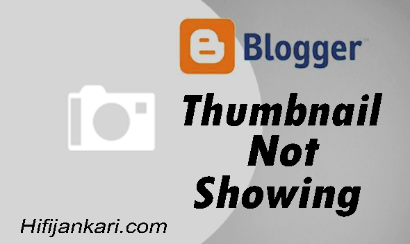 Blogger Post Thumbnail not showing | Thumnail not working | blog post Thumbnail not showing