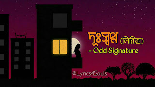 Dusshopno lyrics by Odd Signature