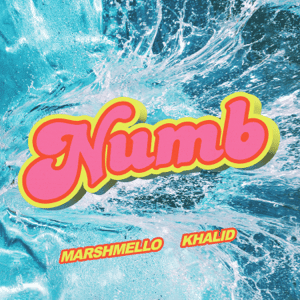 Khalid & Marshmello – "Numb"