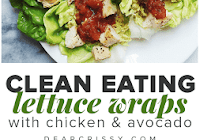 CLEAN EATING LETTUCE WRAPS WITH CHICKEN AND AVOCADO