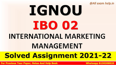 IGNOU IBO 02 Solved Assignment 2021-22