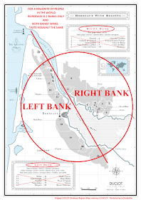 For a majority of people in the world Bordeaux is  2 banks only and both banks’ wines taste roughly the same…  Original Bordeaux Wine Regions Map courtesy of DUCLOT Revisited by LeDomduVin