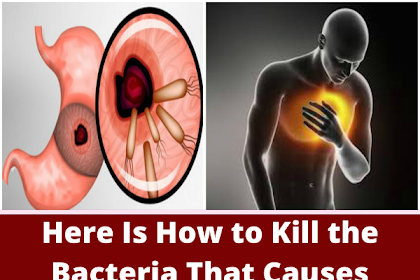 Here Is How to Kill the Bacteria That Causes Heartburn and Bloating